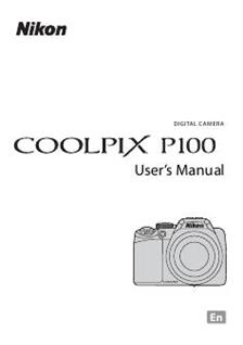 Nikon Coolpix P100 manual. Camera Instructions.